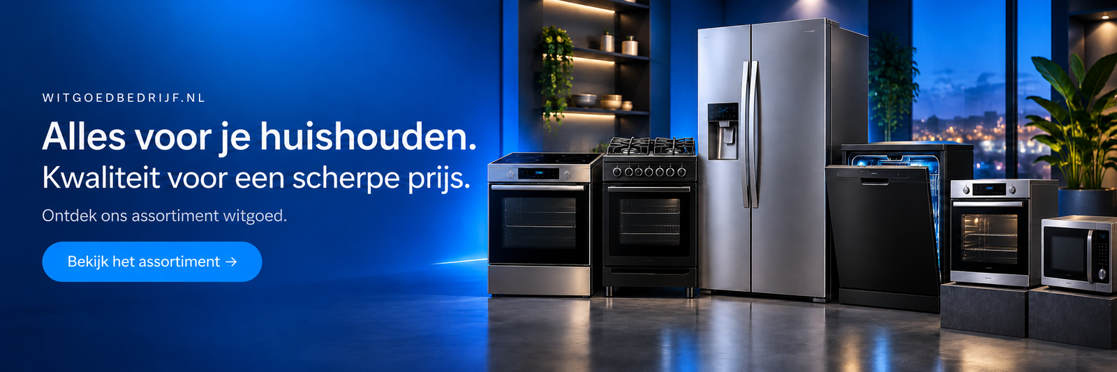 Witgoedbedrijf.nl assortiment met fornuizen, koelkast, vaatwasser, oven en magnetron